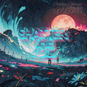 Shatter the Void (feat. Ismayilov & XPLOVES)