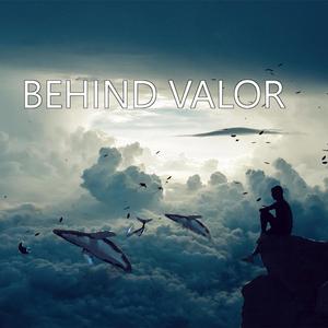 Behind Valor