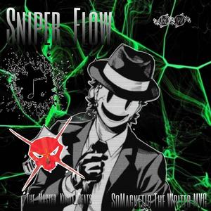 SNIPER_FLOW (4BIDDENSKRIPTZ BSIDE)