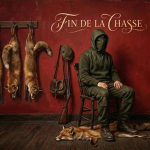 FIN DE LA CHASSE