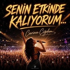 Senin Etkinde Kalıyorum