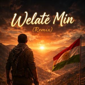 Welatê Min (Remix)