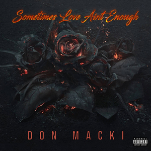 Sometimes Love Ain't Enough