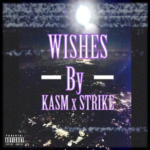 Wishes (feat. Strike)