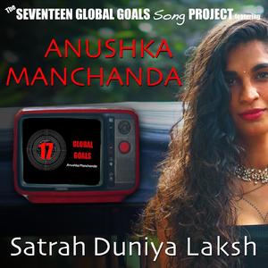 Satrah Duniya Laksh (feat. Anushka Manchanda)