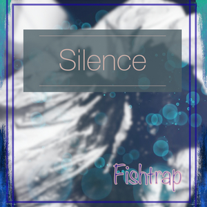 Silence