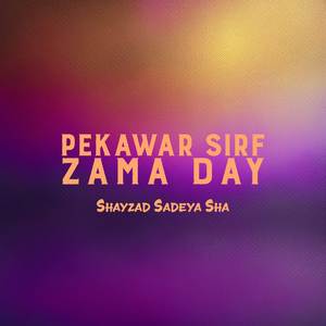 Pekawar Sirf Zama Day