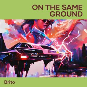 On the Same Ground