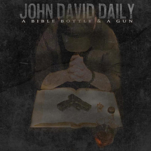 A Bible Bottle & a Gun