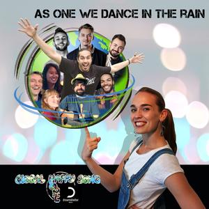 As One We Dance in the Rain (feat. Dreamshelter, M.P.A., Manuel Von Arx, Moira, Wiedmann, Tom Hauser, Lhanzom Lhasam, Emanuel Adriescu & Roman Glaser)