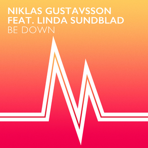 Be Down (Radio Edit)