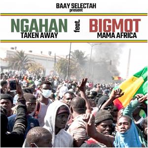 Taken Away & Mama Africa (feat. Big Mot) [with SoundHardStudios]