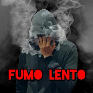 fumo lento