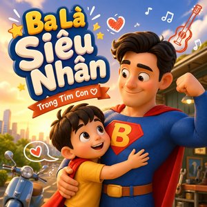 Ba Là Siêu Nhân