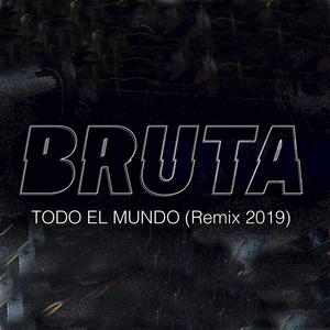 Todo el Mundo (Remix) (Remix)