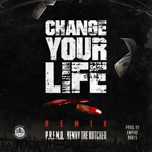 Change Ya Life (feat. Benny The Butcher) (Remix)