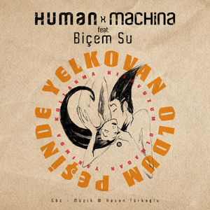 Yelkovan Oldum Peşinde (Kullanma Kılavuzum Olmadan Yanımda) [feat. Biçem Su]