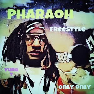 Pharaoh Freestyle