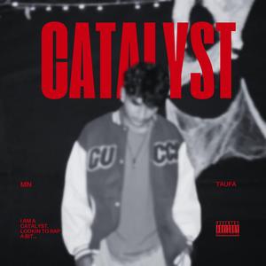 Catalyst