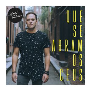 Que Se Abram Os Ceus