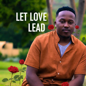 Let Love Lead