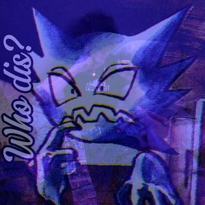Who dis? (feat. w0nderthug)