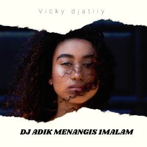 DJ ADIK MENANGIS 1 MALA