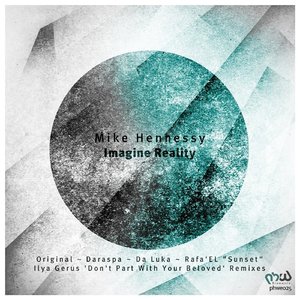 Imagine Reality (Rafa'EL Sunset Remix)
