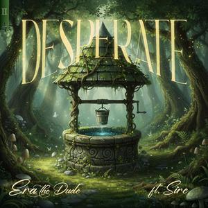 Desperate (feat. SiRE)