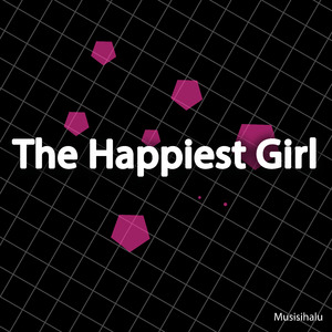 The Happiest Girl