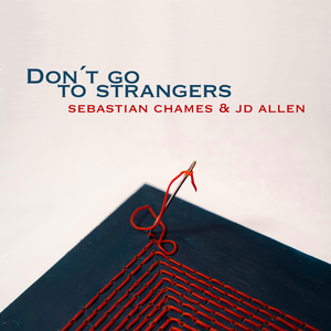 Don´t Go to Strangers