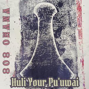 Huli Your Pu'uwai