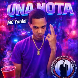 UNA NOTA (feat. MC YUNIOL)