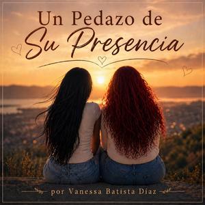Un pedazo de su presencia