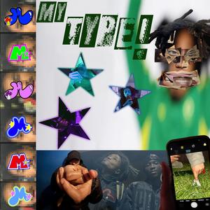 MY TYPE! (feat. Odunsi The Engine & BXKS)