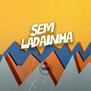 Sem Ladainha