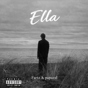 Ella (feat. Fartz)