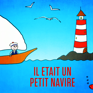 Il était un petit navire
