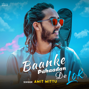 Baanke Pahaadan De Lok