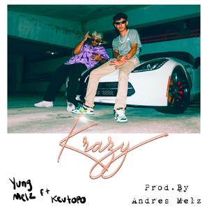 Krazy (feat. Kevtopo)