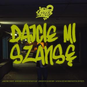 Dajcie mi szansę (feat. GRVCY)