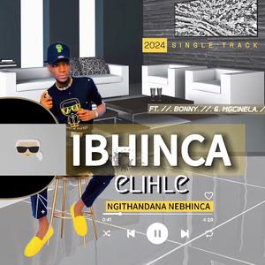 NGITHANDANA NEBHINCA (feat. BONNY & MGCINELA)