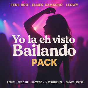 Yo La Eh Visto Bailando (Sped Up)