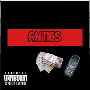 Antics (feat. HQ & Gripz)