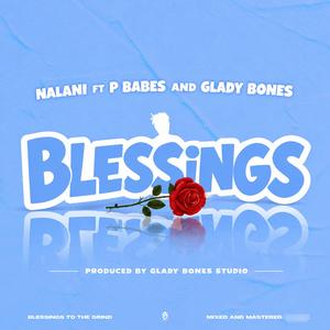 Blessings (feat. Nalani & P Babes)