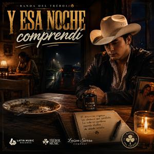 Y Esa Noche Comprendí