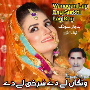 Wanagan Lay Day Surkhi Lay Day