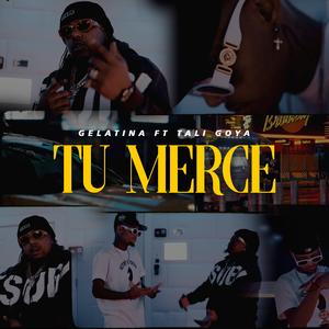 tu merce (feat. tali goya)