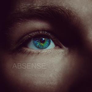 Absense (feat. Orry Maine)