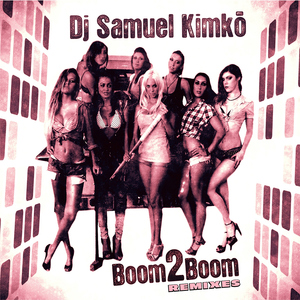 Boom2boom (D@niele Tek Mix)